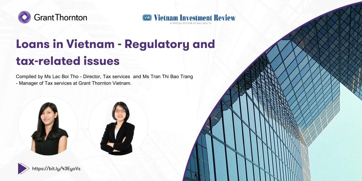 Loans in Vietnam - Regulatory and tax-related issues