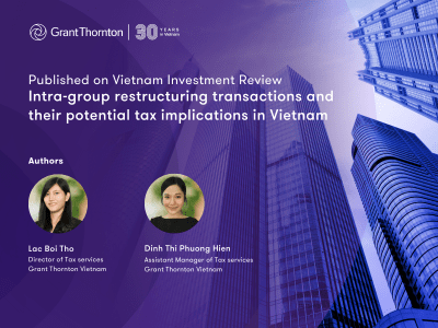 Intra-group restructuring transactions and their potential tax implications in Vietnam