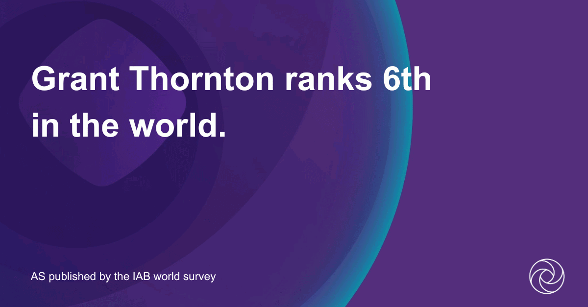 Grant Thornton ranks 6th in the world according to the IAB World Survey