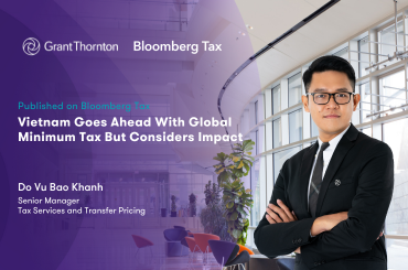 Vietnam Goes Ahead With Global Minimum Tax But Considers Impact