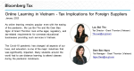 Online Learning in Vietnam - Tax Implications for Foreign Suppliers