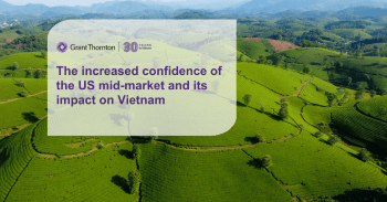 The increased confidence of the US mid-market and its impact on Vietnam